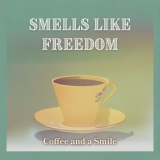 Coffee and a Smile