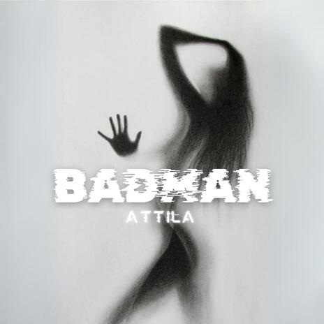 BADMAN | Boomplay Music