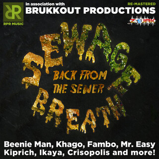 Sewage Breath Riddim (Remastered)