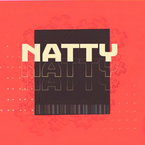 Natty | Boomplay Music