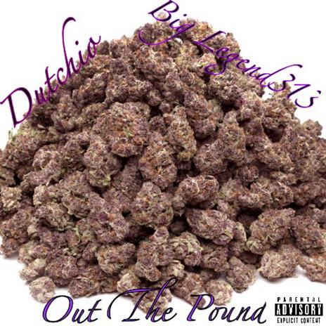 Out The Pound ft. Dutchio | Boomplay Music