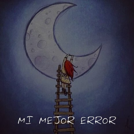 Mi Mejor Error | Boomplay Music