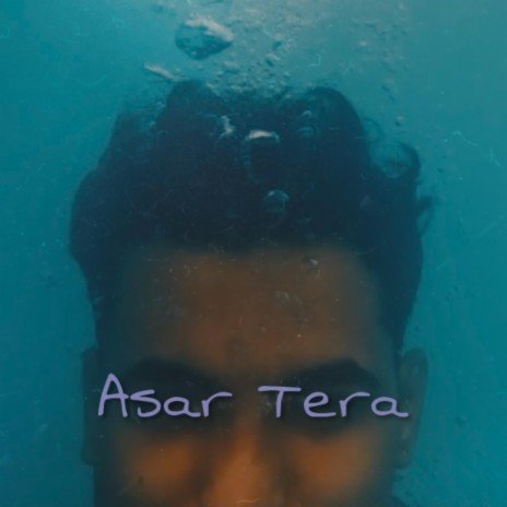Asar Tera | Boomplay Music