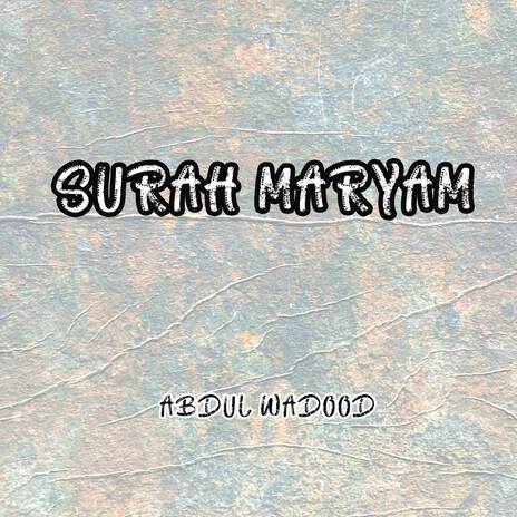 Surah Maryam | Boomplay Music