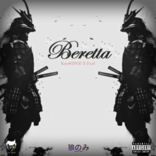 Beretta ft. Faef lyrics | Boomplay Music