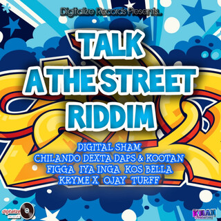 Talk A The Street Riddim