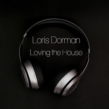 Loving the House | Boomplay Music