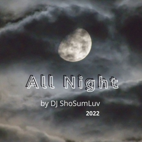 All Night | Boomplay Music