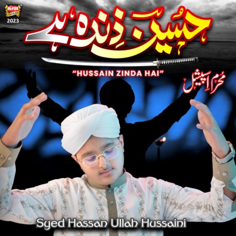 Hussain Zinda Hai