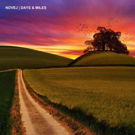 Days & Miles Ahead | Boomplay Music