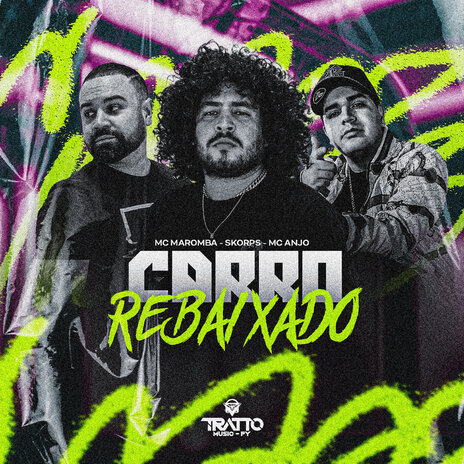 Carro Rebaixado (feat. Skorps) | Boomplay Music