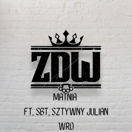 Matnia ft. SBT & Sztywny Julian WRO | Boomplay Music