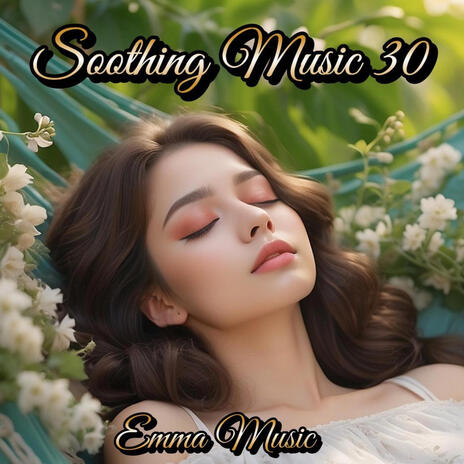 Soothing Music 30 | Boomplay Music