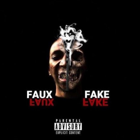 Faux Fake | Boomplay Music