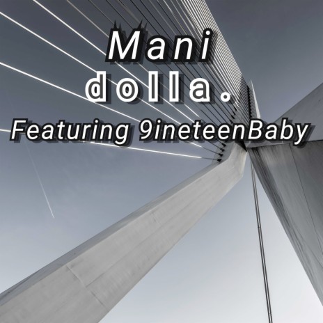 Dolla. ft. 9ineteenBaby | Boomplay Music