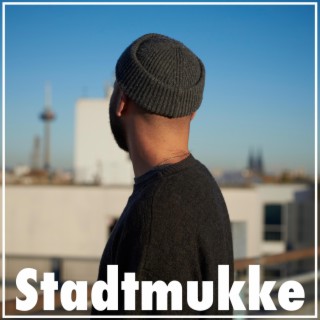 Stadtmukke (Single Edit)