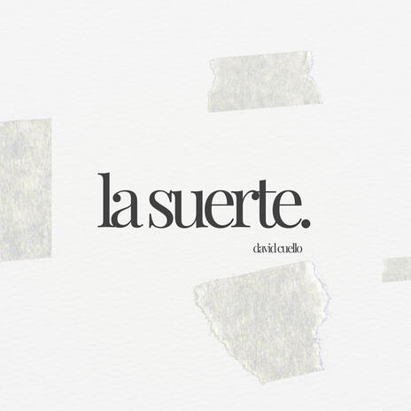 La Suerte | Boomplay Music