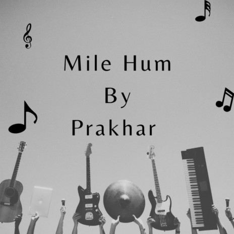 Mile Hum | Boomplay Music