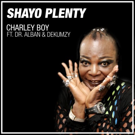 Shayo Plenty ft. Dr. Alban | Boomplay Music