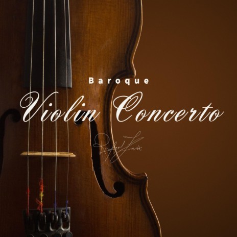 Dramatic Baroque Violin Concerto | Boomplay Music