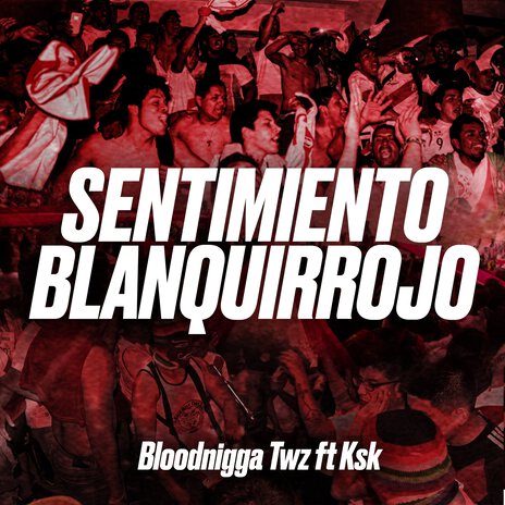 Sentimiento Blaquirrojo ft. Ksk | Boomplay Music