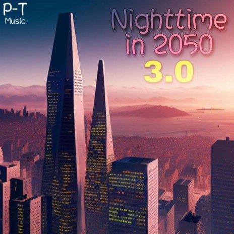 Nighttime in 2050 3.0