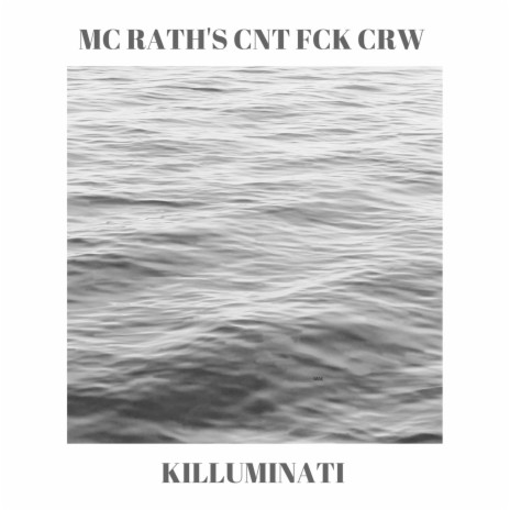 CNT FCK CRW (feat. Mc Rath & Honor the Kid)