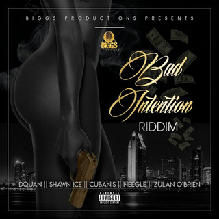 Bad Intentions Riddim