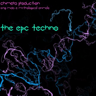 The Epic Techno
