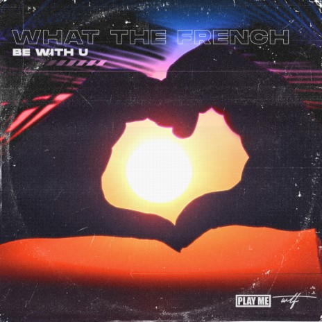 Be With U | Boomplay Music