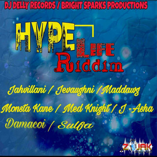 Hype Lyfe Riddim