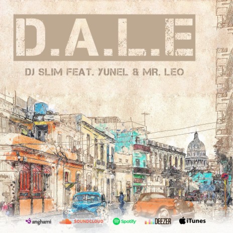 D.A.L.E (feat. Yunel & Mr Leo) | Boomplay Music