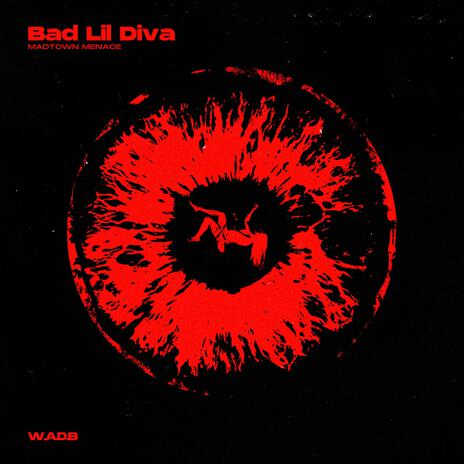 Bad Lil Diva | Boomplay Music