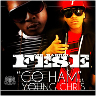 Go Ham (feat. Young Chris)