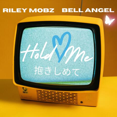 Hold Me ft. Bell Angel | Boomplay Music