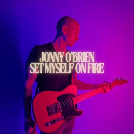 Set Myself On Fire | Boomplay Music