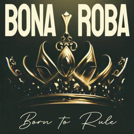 Born to Rule | Boomplay Music