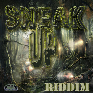 Sneak Up Riddim - EP