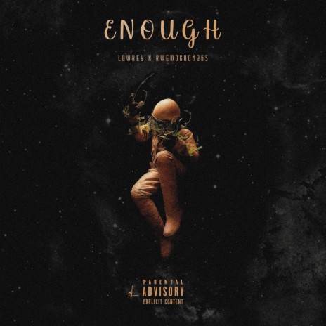 Enough ft. Kwemogoon265 | Boomplay Music