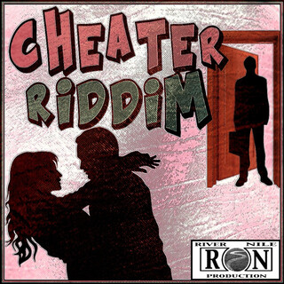 Cheater Riddim