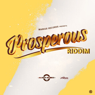 Prosperous Riddim