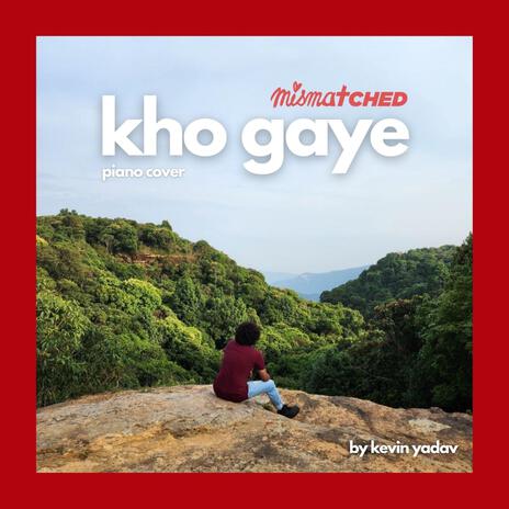 Kho Gaye | Boomplay Music