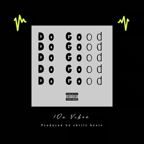 Do Good | Boomplay Music