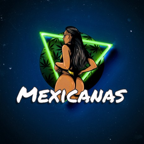 Mexicanas | Boomplay Music