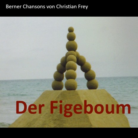 Der Figeboum | Boomplay Music