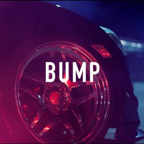 Bump | Boomplay Music