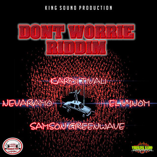 Don't Worrie Riddim - EP