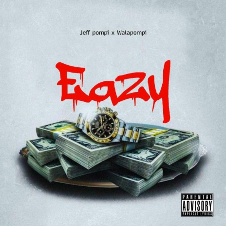 EAZY ft. Nafe Smallz | Boomplay Music