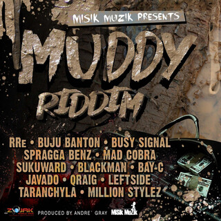 Muddy Riddim