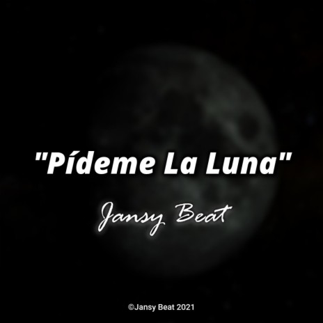 Pídeme La Luna (Instrumental) | Boomplay Music